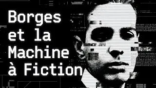 Miniature : Borges et La Machine à Fiction (CMS #01) (RE-UPLOAD ARTIFICIALIS)