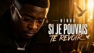Miniature : NINHO — SI JE POUVAIS TE REVOIR... 🕊️