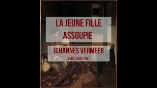 Miniature : [Raconte-moi cette oeuvre #2] Vermeer, la jeune fille assoupie