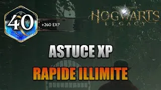 Miniature : Hogwarts Legacy -  XP en ILLIMITE  ultra rapidement !