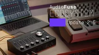 Miniature : AudioFuse Ecosystem | Update 2.5 | ARTURIA