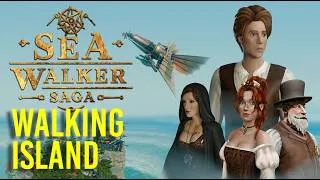 Miniature : Ce jeu où tu pilotes une île | Sea Walker Saga