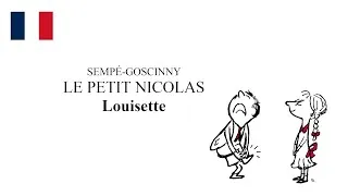 Miniature : Le petit Nicolas " Louisette" livre audio - Learn French - французский язык с Николя