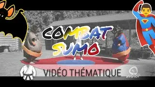 Miniature : Vidéo  thématique - Combat de sumo pour Arbr'en Ciel
