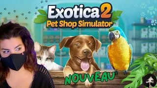 Miniature : EXOTICA 2 PET SHOP SIMULATOR | Découverte FR | Une gestion dans une animalerie ?