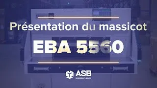 Miniature : Présentation du massicot EBA 5560 | ASB