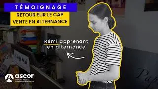 Miniature : Rémy donne son avis sur le CAP Vente en alternance d'Espace Concours par ASCOR