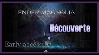 Miniature : ENDER MAGNOLIA: Bloom in the mist - EARLY ACCESS  : Découverte