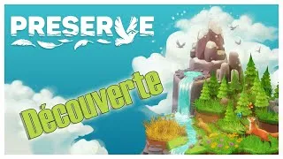 Miniature : Preserve Demo : Découverte
