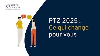 Miniature : PTZ 2025 : ce qui change pour vous !