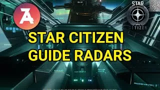 Miniature : STAR CITIZEN : Tu ne comprends pas les RADARS ? Voici enfin un guide clair et simple !