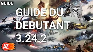 Miniature : Star Citizen 3.24.1 - Guide du Débutant : Tout ce qu'il Faut Savoir pour Bien Commencer !