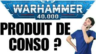 Miniature : WARHAMMER EST DEVENU UN PRODUIT DE CONSOMMATION ! C'est dommageable