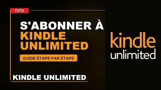 Miniature : comment s'abonner kindle unlimited
