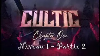Miniature : Cultic Campagne Hard - Chapter 1 - Level 1 - Partie 2/2