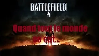 Miniature : Battlefield 4 Xbox One - Quand tout le monde se cut... [FR]