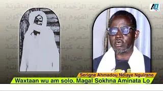 Miniature : Waxtaan wu am solo  Magal Sokhna Aminata Lo  Par Serigne Ahmadou Ndiaye Nguirane