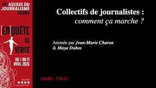 Miniature : Collectifs de journalistes : comment ça marche ?