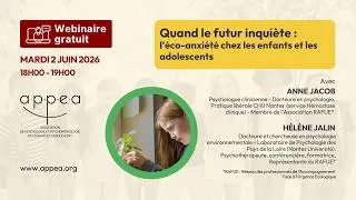 Miniature : Replay du webinaire : Quand le futur inquiète : l’éco-anxiété chez les enfants et les adolescents