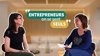Miniature : Entreprendre sans être seul(e) - feat Nastasia et Carole