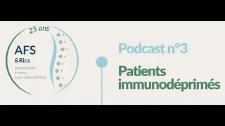 Miniature : AFS Podcast n°3 : Patients immunodéprimés