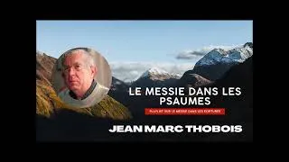 Miniature : Le Messie dans les Psaumes - Jean Marc Thobois
