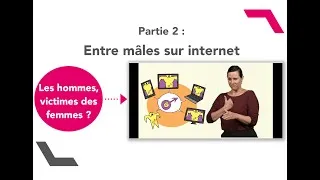 Miniature : Les hommes sont-ils victimes des femmes ? Partie 2 : Entre mâles sur internet