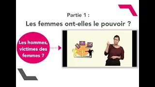 Miniature : Les hommes sont-ils victimes des femmes ? Partie 1 : Les femmes ont-elles le pouvoir ?