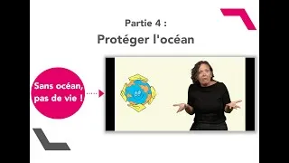 Miniature : Sans océan, pas de vie ! Partie 4 : Protéger l'océan