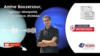 Miniature : Amine Bouzerzour, ingénieur aérospatial, visiting science JPL(NASA)