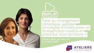 Miniature : Changement climatique : quelles stratégies à mettre en place sur mon territoire ?