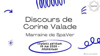 Miniature : Discours de notre marraine et écrivaine Corine VALADE lors du congrès national de SpaVer