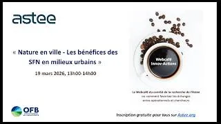 Miniature : Webcafé Innov’Actions : Nature en ville – Les bénéfices des SFN en milieux urbains