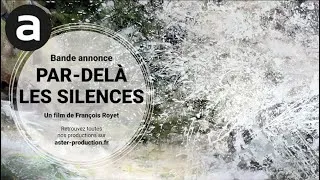 Miniature : PAR-DELÀ LES SILENCES  - bande-annonce