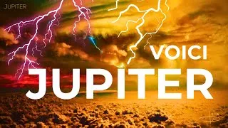 Miniature : JUPITER : la planète des phénomènes extrêmes (en toute beauté quand même) !