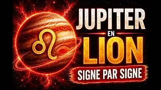 Miniature : ♌ Jupiter en Lion — Reprendre sa place - Signe par signe (30 juin 2026)