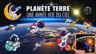 Miniature : ✨Planète Terre : Une Année vue du ciel. / Documentaire Astronomie.