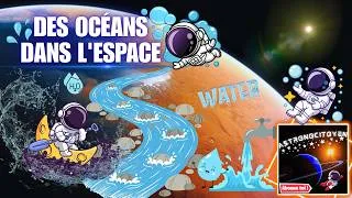 Miniature : ✨Des Océans dans l'espace. / Documentaire Astronomie.