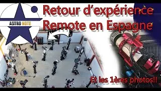 Miniature : ⭐ Mon Matériel en ESPAGNE - 1ères expériences, 1ères images