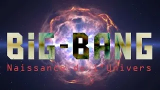 Miniature : Big-Bang Naissance de l'univers AstroNote#2