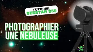Miniature : Capturer une nébuleuse avec le SeeStar S50 en 7 min 45 comme un pro !