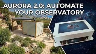 Miniature : The Ultimate Dream of Every Amateur Astronomer AURORA 2 0 AstroRemote Systems