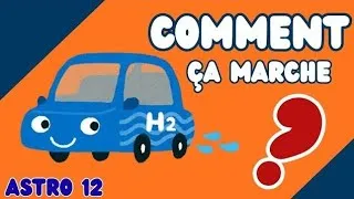 Miniature : COMMENT fonctionne une VOITURE à HYDROGÈNE (Pile à combustible) | ASTRO 12