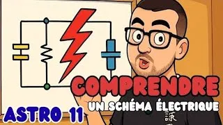 Miniature : COMPRENDRE un SCHÉMA ÉLECTRIQUE (Version simple) | ASTRO 11