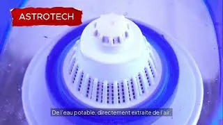 Miniature : Il transforme l'air en eau, même dans le désert !