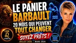 Miniature : LE PANIER DE BARBAULT : UNE CONFIGURATION EXCEPTIONNELLE JUSQU EN 2028 ?