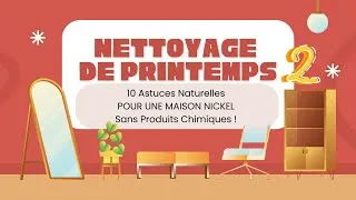 Miniature : 10 astuces naturelles POUR UNE MAISON NICKEL sans produits chimiques !