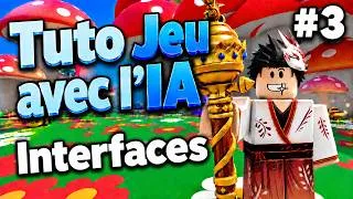 Miniature : Créer un jeu avec l'IA de A a Z - Les interfaces
