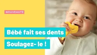 Miniature : Bébé fait ses dents : soulagez le !