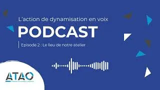 Miniature : Episode 2  - Le lieu de notre atelier